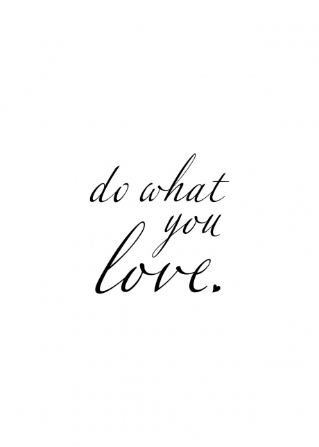 plakat typograficke do what you love 01 | Plakater.store