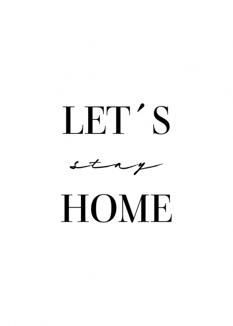 plakat typograficke stay home 01 | Plakater.store